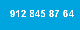 912 845 87 64 912 845 87 64